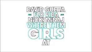 David Guetta vs. Flo Rida & Nicki Minaj - Where them Girls at (Hardstyle Bootleg) [HD]