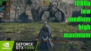 GTX 1050 2GB | Elden Ring - 1080p Low, Medium, High, Maximum