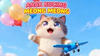 LAGU ANAK ANAK | ANAK KUCING MEONG MEONG | LAGU ANAK BALITA
