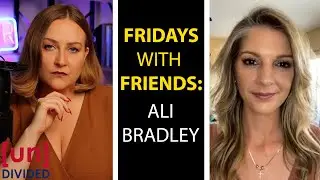 Fridays with Friends: Ali Bradley