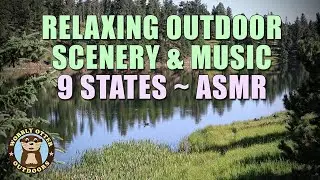 Our Favorite Outdoor Scenes, Streams, Wildlife, Set To Relaxing Music - ASMR - No Words