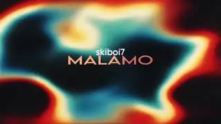 skiboi7 - MALAMO / მალამო
