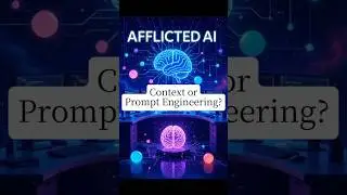 Context or Prompt Engineering?