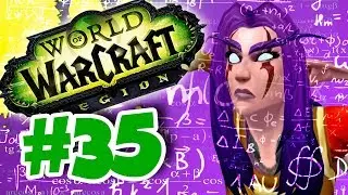 Aventuras en LEGION #35 | TEORÍA DE LA RELATIVIDAD PRE-BATTLE FOR AZEROTH |