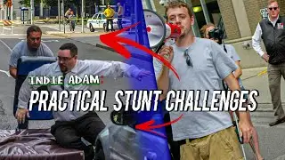 🎬 INDIE-ADAM | Practical Stunt Challenges