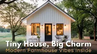 Tiny House, Big Trend: The Rise of Farmhouse Chic