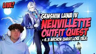 NEUVILLETTE STORY QUEST & 6.3 STORY RECAP 🔴 Genshin Impact Luna IV