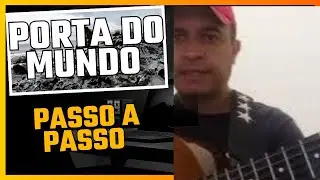 Como Tocar Porta do Mundo. Passo a Passo!
