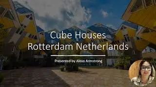 Cube Houses, Piet Blom, Rotterdam