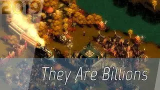 They Are Billions [1080p60] | Час игры