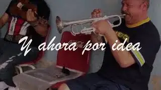 Y Ahora Por Idea - Mariachi Los Galleros De Danny Rey ft. El Mantecas