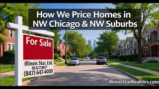 How We Price Homes in Northwest Chicago & the Northwest Suburbs