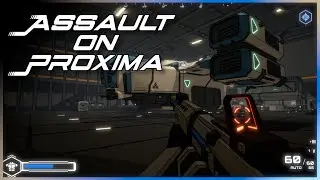 ASSAULT ON PROXIMA - New Gameplay Demo 2023 (Sci-Fi First Person Shooter)