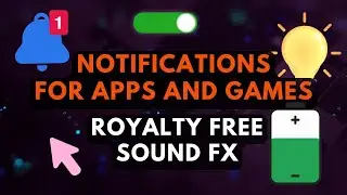 Notification SOUNDS for Apps and Video Games (Royalty Free)