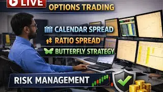 LIVE Options Trading | Calendar Spread, Ratio & Butterfly Strategy with Risk Management