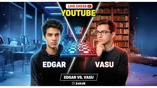 Chess War Live | Edgar vs Vasu | Strategy, Skill & Surprises