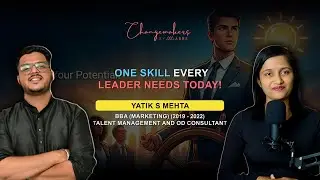 One Skill Every Leader Needs Today! | Yatik S Mehta 🎓 BBA (Marketing) | ABBS (2019&ndash;22)