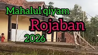 Mahalul qiyan live rojaban  majelis Bustanul Alpiyah