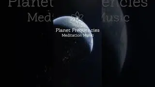 Planet Frequencies | Meditation Music | 229.22Hz