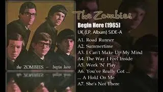 The Zombies - Begin Here (1965) SIDE-A