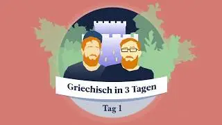 Kannst du Griechisch in 3 Tagen lernen? – Tag 1