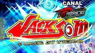 CD JACKSOM O LUXUOSO DAS MARCANTES DJ GUILHERME DA MIDIA DETONAMDO SO &Agrave;S PRINCIPAIS