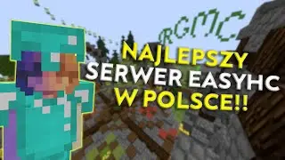 NAJLEPSZY SERWER EASYHC W POLSCE POWRACA
