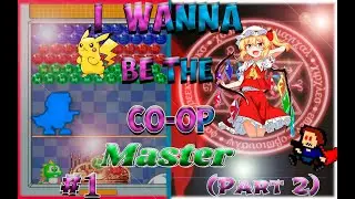 I Wanna Be The Co-op (Master). #1 (Part 2). Two Players! 1 Stage, 1 Boss & 1 Secret Boss - Clear!