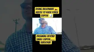 A DAY IN THE LIFE OF A FOREX TRADER HUSTLE(okada) TO RAISE FOREX CAPITAL #forex