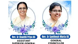 Canonical Visitation of Sr. Shanthi Priya BS and Sr. Santhosh Maria BS