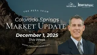 Colorado Springs Market Update | December 1, 2025