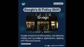 Google&rsquo;s AI Policy Shift
