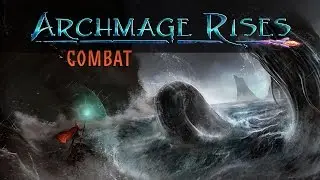 Combat & Spells: Archmage Rises Demo - Part 3