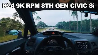 K24 9K RPM 8th Gen Civic Si - POV (4K)