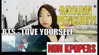 Non-Kpopers react to BTS &ndash; LOVE YOURSELF Highlight reel | RistiCrispy