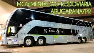 RODOVIÁRIA DE APUCARANA/PR | PARTE 2 | MOVIMENTAÇÃO DE ÔNIBUS DAS 17:10 ÀS 19:30