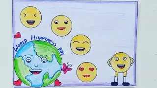 world Happiness Day Drawing|Happiness Drawing|Happiness ki Drawing|Happiness chart|Happiness Poster