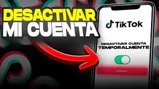 Como DESACTIVAR MI CUENTA DE TIKTOK TEMPORALMENTE