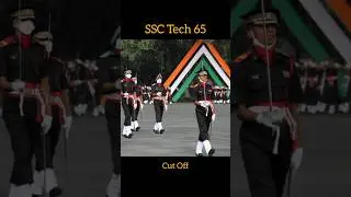 SSC Tech 65 Cut off Released | SSC Tech Entry in Indian Army | SSB Interview
