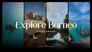 Exploring Sabah Region - Borneo - 2024