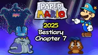 Paper Mario (N64) Bestiary 2025 - Chapter 7