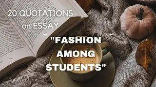 20 QUOTATIONS ON ESSAY 
