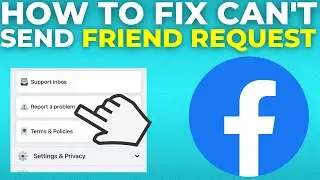 How To Fix Can't Send Friend Request On Facebook (2025)