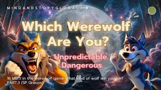 How SP MBTI Types Behave as Werewolves | Wild, Chaotic, and Unpredictable! 🔥🐺