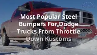 The Best Steel Bumpers for Your Dodge/Ram Truck