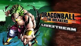 DBZ BROLY is A FORCE TO BE WRECKONED WITH!!  DRAGONBALL THE BREAKERS SEASON 9 | LIVESTREAM
