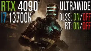 Dead Space | RT & DLSS Comparison | RTX 4090 + I7 13700K | Ultra Settings | Ultrawide 3440x1440