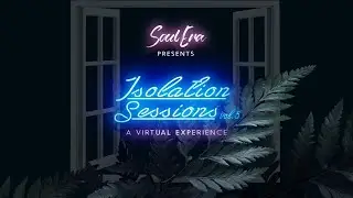 Isolation Sessions, Vol. 5 | #R&B