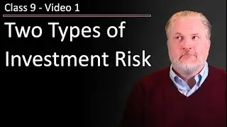 9.1-Two types of Investment Risk