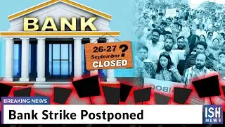 Bank Strike Postponed